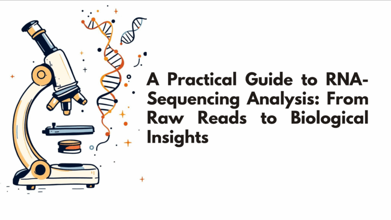 A Practical Guide to RNA-Sequencing Analysis: From Raw Reads to Biological Insights